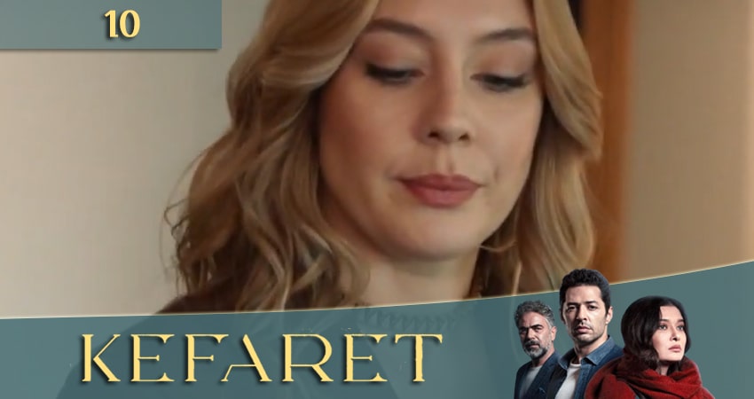 Искупление (Kefaret) 1 сезон 10 серия смотреть онлайн в качестве 4K