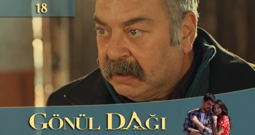 Смотреть сераил Гора сердца (Gönül Dağı) (2020) 1 сезон 18 серия HD 1080, 4K