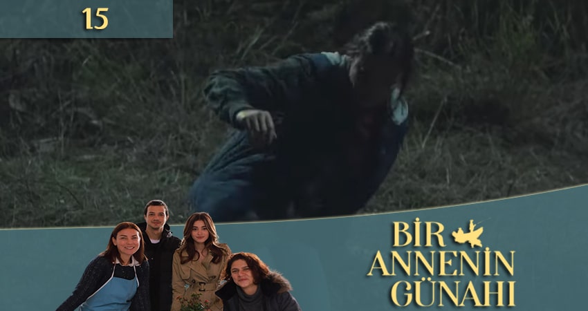 Грех одной матери (Bir Annenin Gunahi) (2020) 1 сезон 15 серия смотреть в HD 1080 без регистрации