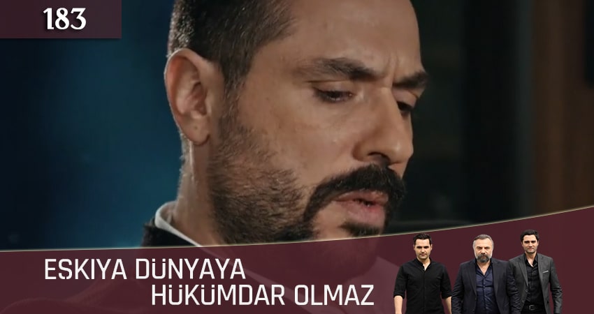 Сериал Мафия не может править миром (Eskiya Dünyaya Hükümdar Olmaz) (2019) 5 сезон 183 серия в 4K UHD и HD смотреть онлайн бесплатно