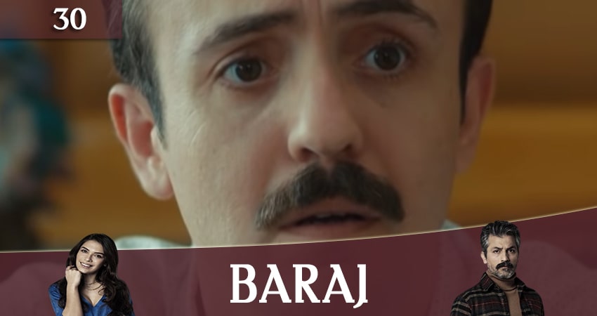 Плотина (Baraj) 1 сезон 30 серия смотреть в хорошем качестве