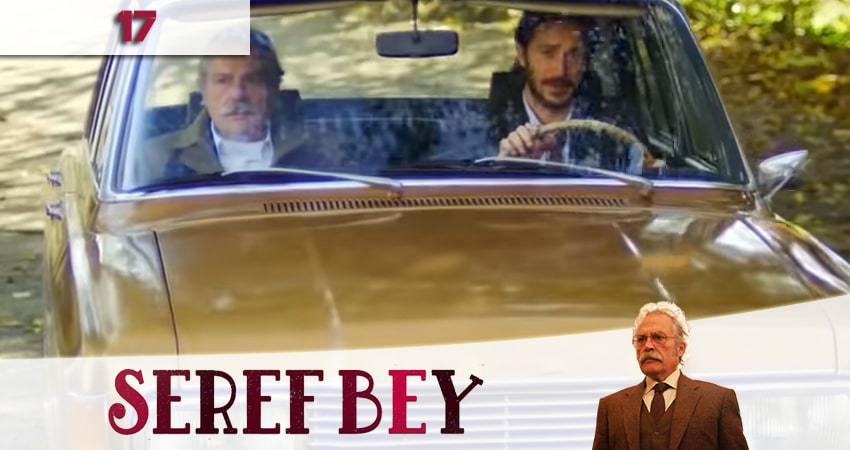 Сериал Уважаемый господин (Seref Bey) 1 сезон 17 серия смотреть онлайн бесплатно в хорошем качестве