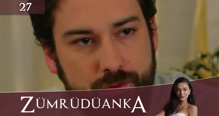 Птица Феникс / Изумрудный Феникс (Zumrudu Anka / Zümrüdüanka) (2020) 1 сезон 27 серия смотреть онлайн бесплатно