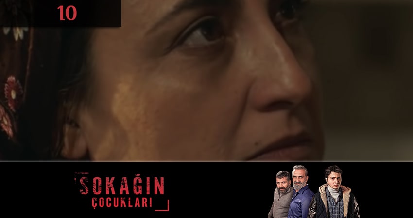 Дети улиц (Sokagin Cocuklari) 1 сезон 10 серия смотреть онлайн в качестве 4K