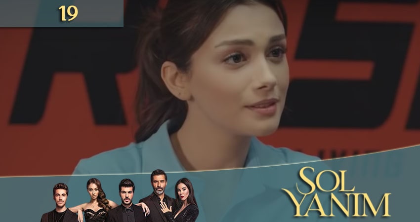 Моя левая сторона (Sol yanim) 1 сезон 19 серия смотреть в хорошем качестве