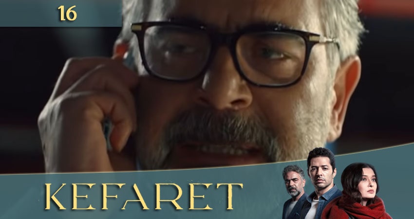 Cмотреть сериал Искупление (Kefaret) 1 сезон 16 серия онлайн бесплатно