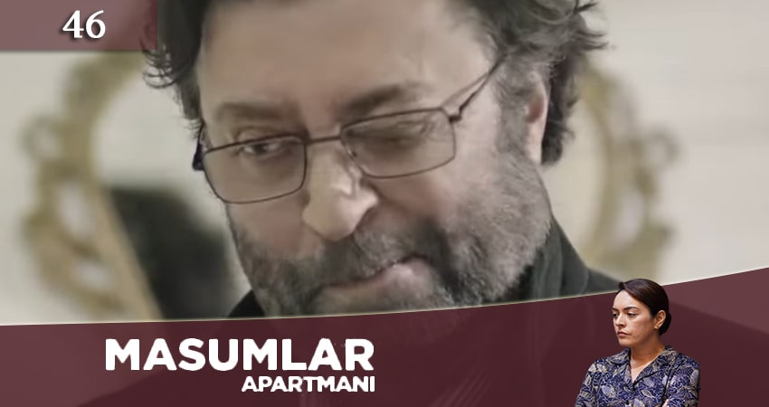 Квартира невинных (Masumlar Apartmani) 1 сезон 46 серия смотреть онлайн в качестве 4K