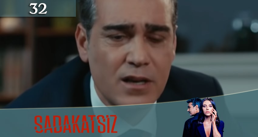 Смотреть сериал Неверный / Sadakatsiz (2020) 1 сезон 32 серия в хорошем качестве онлайн
