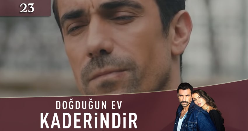 Смотреть сериал Судьбоносный дом (Dogdugun Ev Kaderindir) 1 сезон 23 серия бесплатно и без рекламы