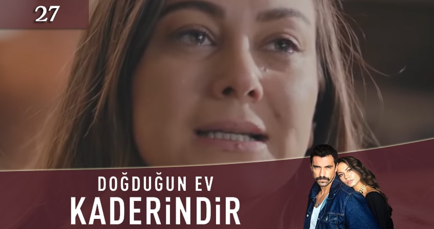 Смотреть сериал Судьбоносный дом (Dogdugun Ev Kaderindir) 1 сезон 27 серия бесплатно и без рекламы