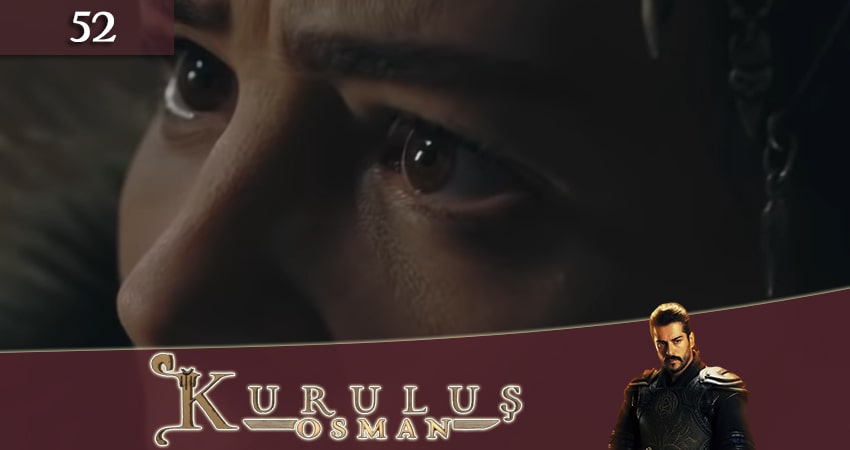 Смотреть сериал Основание Осман (Kurulus Osman) (2023) 1 сезон 52 серия в хорошем качестве онлайн
