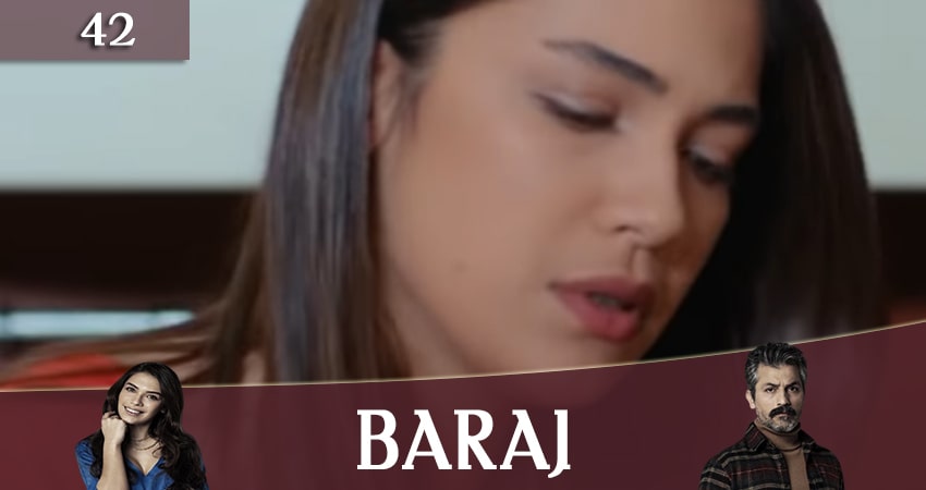 Сериал Плотина (Baraj) 1 сезон 42 серия онлайн в качестве 1080p