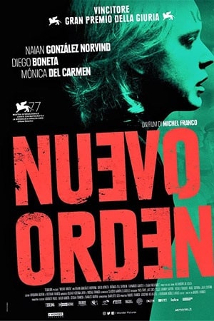 Фильм Новый порядок 2021 в 1080p Full HD онлайн на любом устройстве