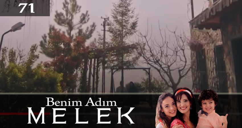 Сериал Меня зовут Мелек (Benim Adim Melek) (2019) 1 сезон 71 серия смотреть бесплатно в хорошем качестве