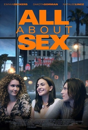 Всё о сексе фильм 2023 смотреть онлайн