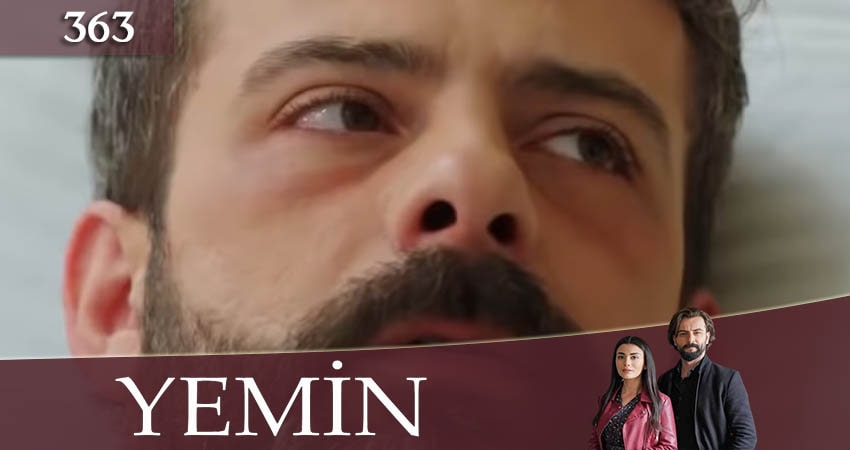Cмотреть сериал Клятва (Yemin) 3 сезон 363 серия онлайн бесплатно