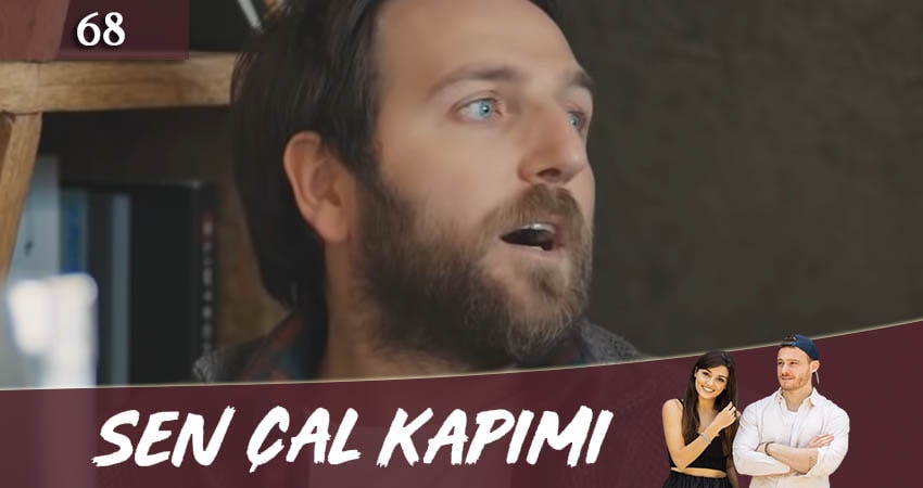 Постучись в мою дверь (Sen Cal Kapimi) 1 сезон 68 серия все серии подряд онлайн бесплатно