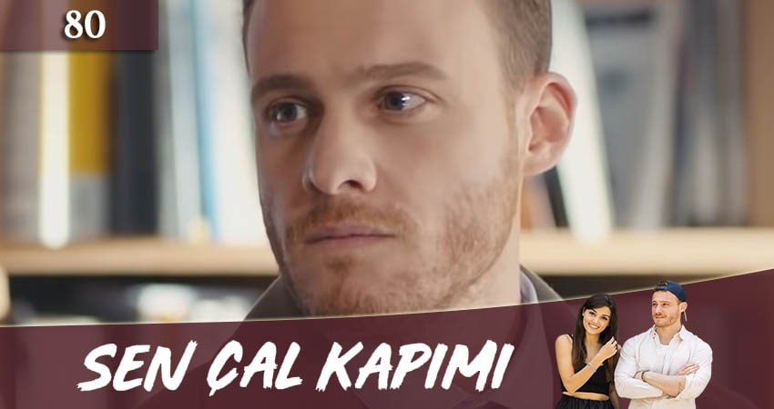 Постучись в мою дверь (Sen Cal Kapimi) 1 сезон 80 серия смотреть в хорошем качестве