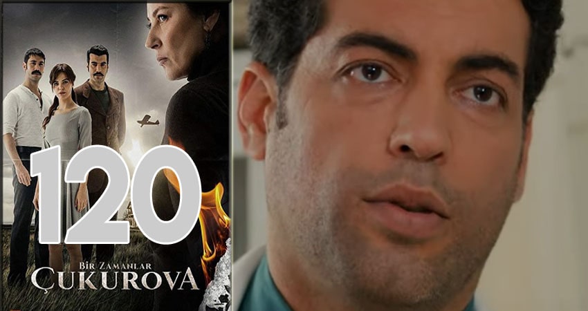 Однажды в Чукурова (Bir Zamanlar Cukurova) 1 сезон 120 серия смотреть онлайн на телефоне бесплатно