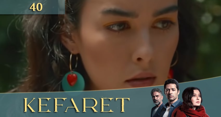 Искупление (Kefaret) (2020) 1 сезон 40 серия смотреть онлайн в хорошем качестве