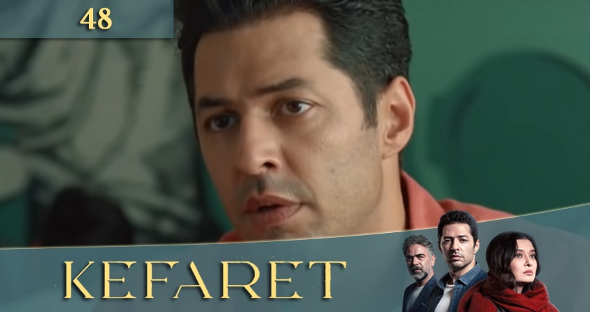 Сериал Искупление (Kefaret) (1 сезон, 48 серия) смотреть онлайн бесплатно в хорошем HD 1080 качестве