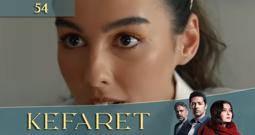 Сериал Искупление (Kefaret) 1 сезон 54 серия онлайн в качестве 1080p