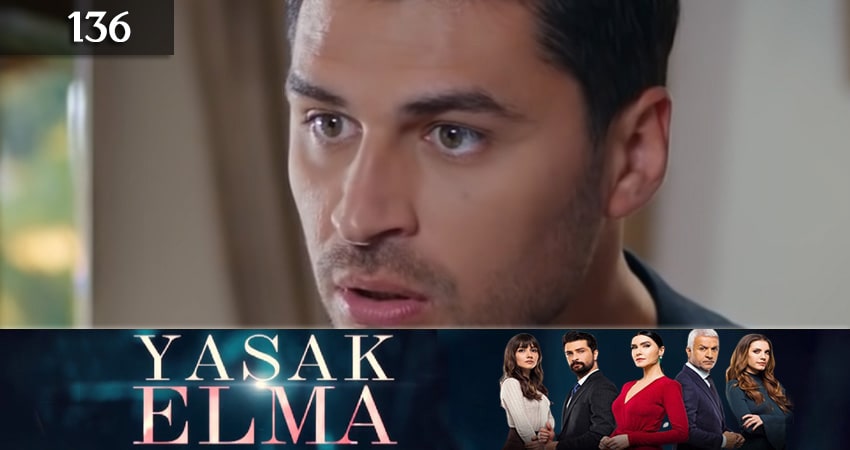 Запретный плод (Yasak Elma) 3 сезон 136 серия смотреть бесплатно в хорошем качестве