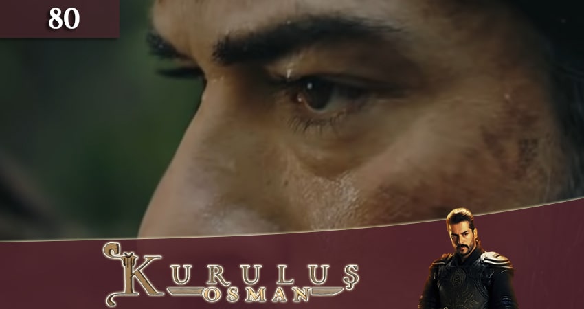 Основание Осман (Kurulus Osman) (2023) 1 сезон 80 серия полностью в хорошем качестве и бесплатно