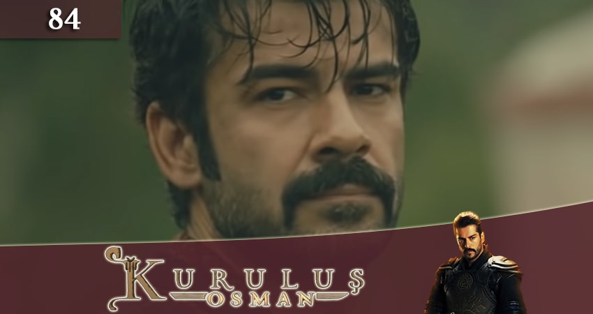 Основание Осман (Kurulus Osman) 1 сезон 84 серия все серии подряд онлайн бесплатно