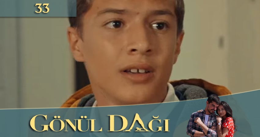 Смотреть сериал Гора сердца (Gönül Dağı) 1 сезон 33 серия в хорошем качестве HD
