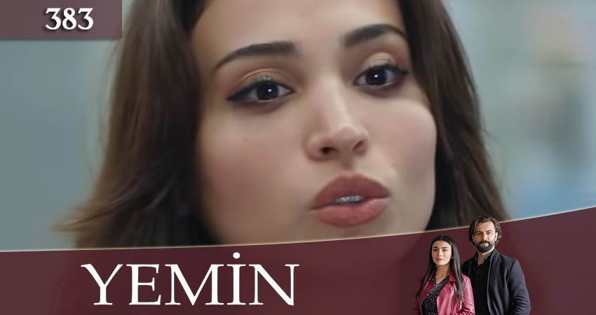 Смотреть сериал Клятва (Yemin) 3 сезон 383 серия бесплатно и без рекламы