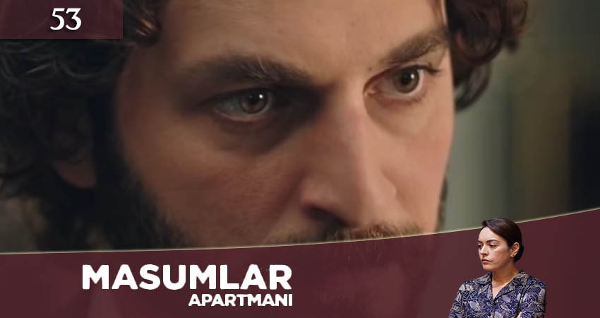 Смотреть сериал Квартира невинных (Masumlar Apartmani) (2020) 1 сезон 53 серия без рекламы в HD