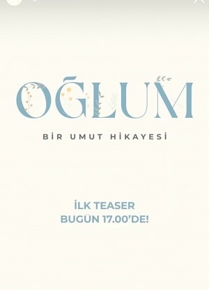 Мой сын (Oğlum) 1-й сезон (2022, Турция) смотреть сериал онлайн