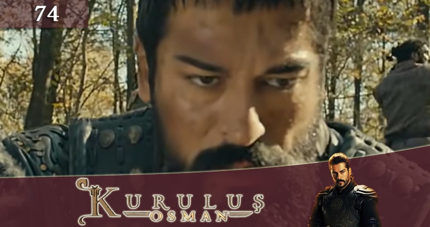 Cмотреть сериал Основание Осман (Kurulus Osman) 1 сезон 74 серия онлайн бесплатно