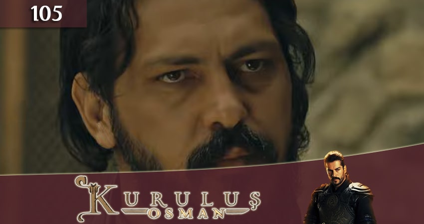 Сериал Основание Осман (Kurulus Osman) (2023) 1 сезон 105 серия в хорошем качестве 1080 Full HD