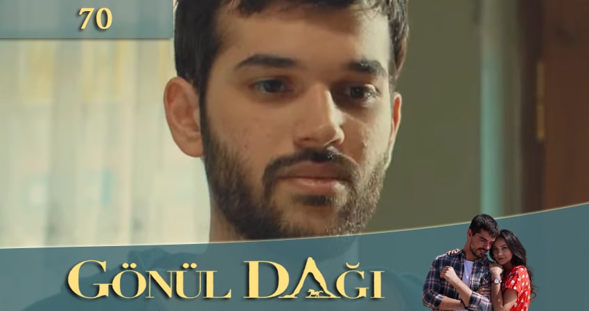 Гора сердца (Gönül Dağı) 1 сезон 70 серия смотреть онлайн бесплатно в хорошем качестве