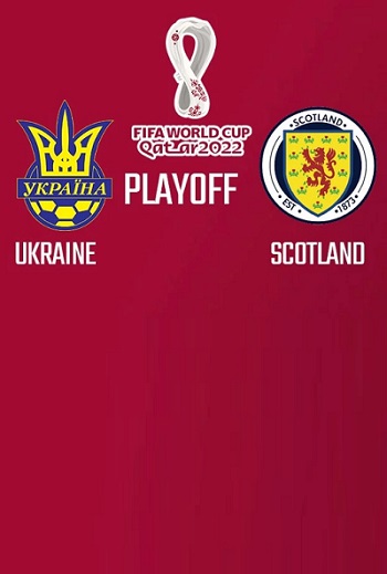 Шотландия VS Украина (ЧМ 01.06.2022) смотреть онлайн