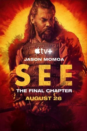 Видеть (See) (2022) 3 сезон сериал смотреть онлайн бесплатно в 4K качестве