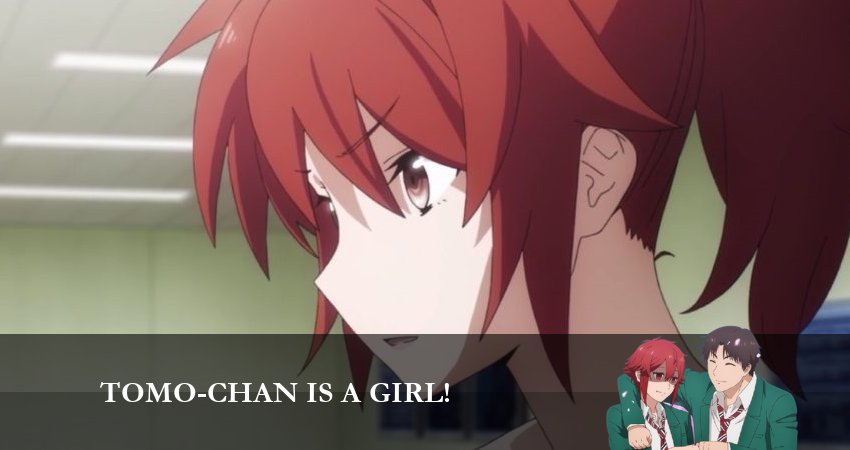 Томо - девушка! (2022) 1 сезон 5 серия полностью в хорошем качестве и бесплатно