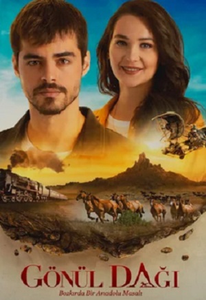 Гора сердца (Gönül Dağı) 1 сезон (2023) смотреть сериал онлайн