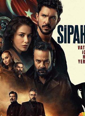 Сериал Сипахи (2023) 1 сезон смотреть онлайн в хорошем качестве