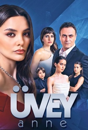 Онлайн без рекламы сериал Мачеха (Üvey Anne) 1 сезон все серии в 4K