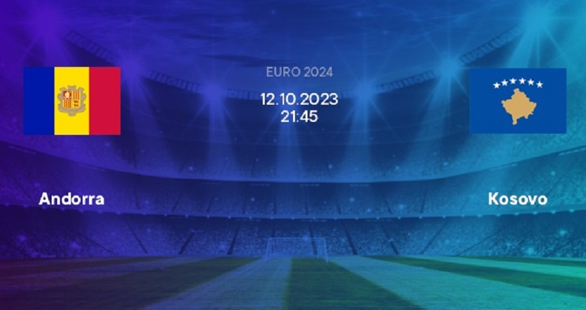 Андорра - Косово (ЧЕ-2024 - квалификация, 12.10.2023 21:45) 2 фильм онлайн бесплатно