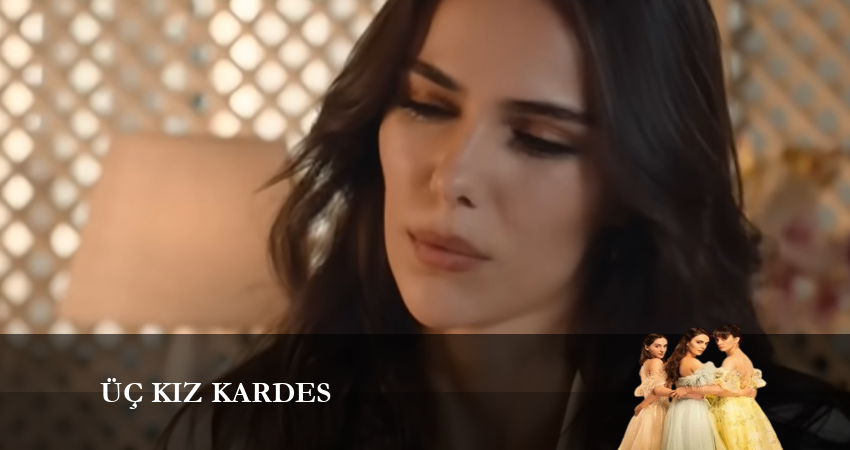 Три сестры (Üç Kiz Kardes) 1 сезон 76 серия полная версия смотреть бесплатно