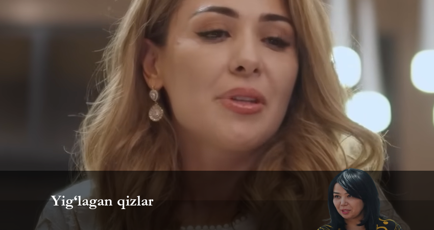 Yig‘lagan qizlar 1 сезон 6 серия смотреть онлайн 720p или 1080p