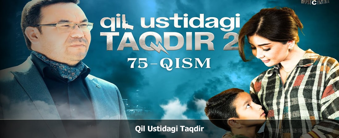 Qil Ustidagi Taqdir 2-mavsum 77-qism (milliy serial) 2 сезон 77 серия 2 фильм 2024 видео