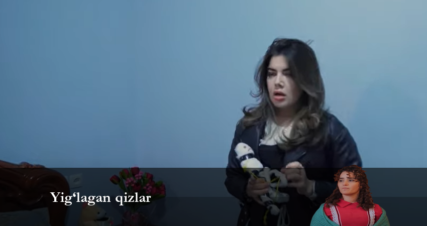 Yig‘lagan qizlar (2024) 1 сезон 31 серия смотреть в 4K качестве онлайн