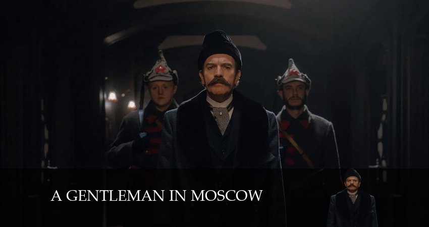 Сериал Джентльмен в Москве (2024) 1 сезон 1 серия смотреть онлайн в качество 1080 HD или 4K