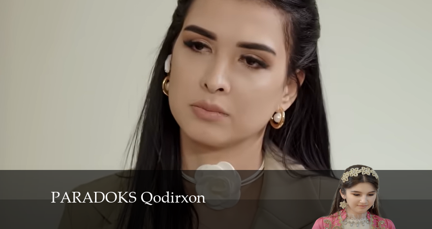 Сериал PARADOKS Qodirxon 6 сезон 105 серия смотреть онлайн бесплатно в хорошем качестве