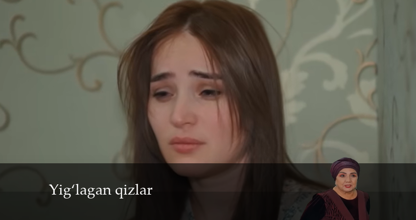 Сериал Yig‘lagan qizlar (2 сезон, 53 серия) смотреть онлайн бесплатно в хорошем качестве